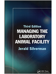 Managing the Laboratory Animal Facility, Third Edition (Paperback)